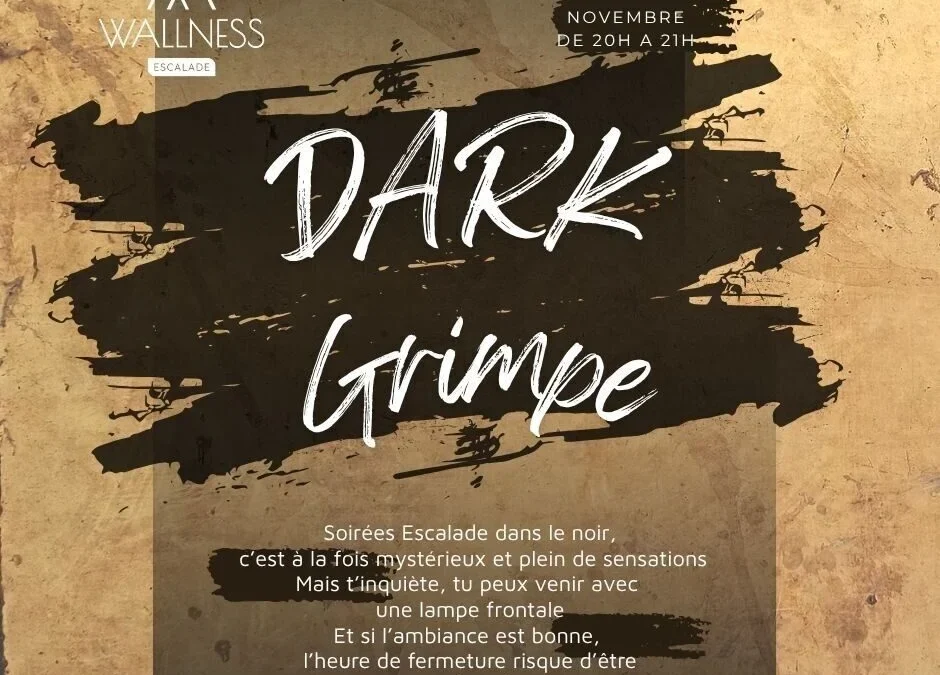 Soirée Dark Grimpe à Wallness Pontivy